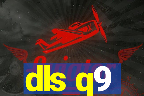 dls q9
